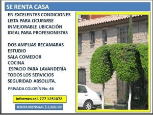 Lilia Urcino Viedma Avisos dse propiedades en Mexico en Cuernavaca |  Rento casa, rento casa inmejorable zona y seguridad absoluta