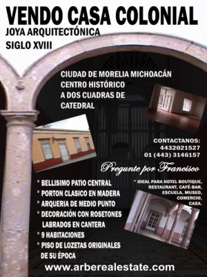 JAVIER Avisos dse propiedades en Mexico en Morelia |  OJO CASA COLONIAL ANTIGUA EN VENTA, HERMOSA CASA COLONIAL ANTIGUA EN VENTA